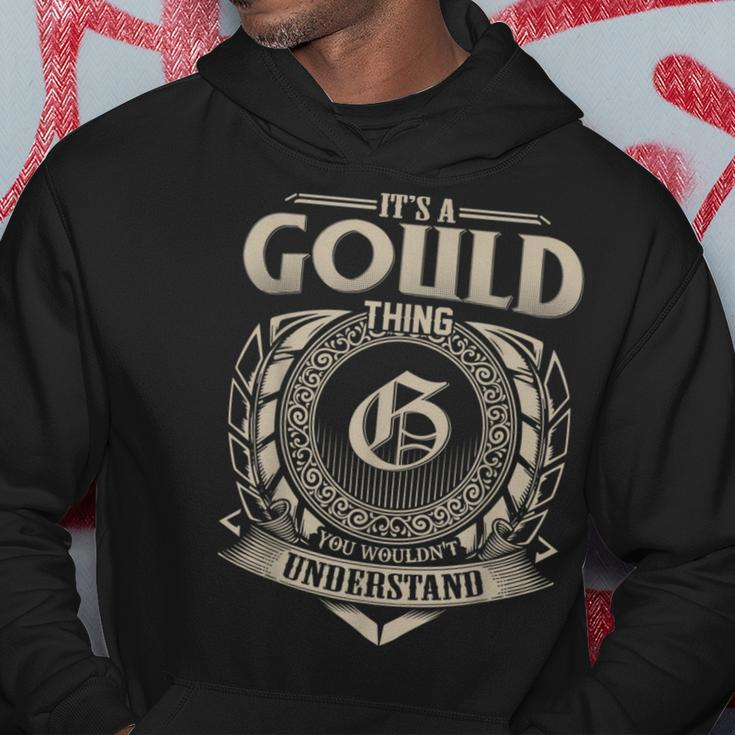 It's A Gould Thing You Wouldn't Understand Name Vintage Hoodie Funny Gifts