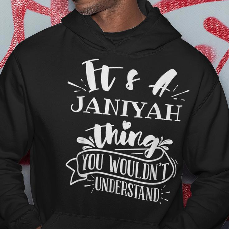 It's A Janiyah Thing You Wouldn't Understand Custom Name Hoodie Funny Gifts