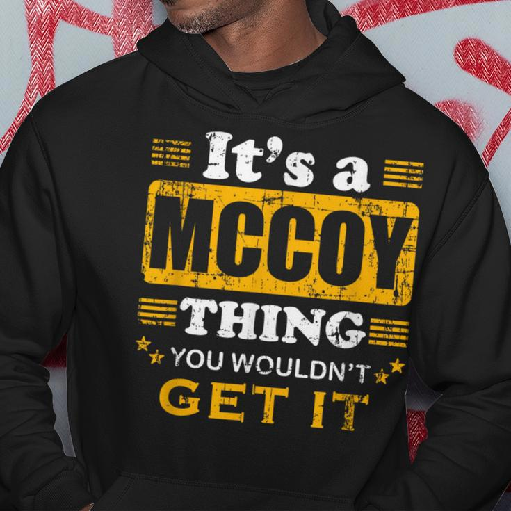 It's A Mccoy Thing You Wouldn't Get It Nice Family Name Hoodie Funny Gifts