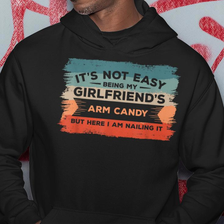 It's Not Easy Being My Girlfriend's Arm Candy But Here I Am Hoodie Unique Gifts