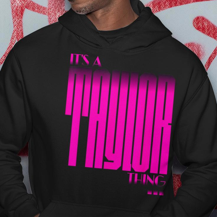 It's A Taylor Thing Family Name Reunion Hoodie Funny Gifts