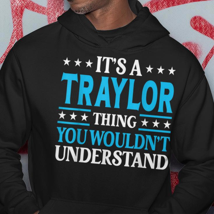 It's A Traylor Thing Surname Family Last Name Traylor Hoodie Funny Gifts