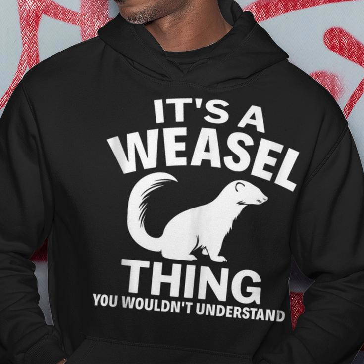 It's A Weasel Thing You Wouldn't Understand Weasel Lover Hoodie Unique Gifts