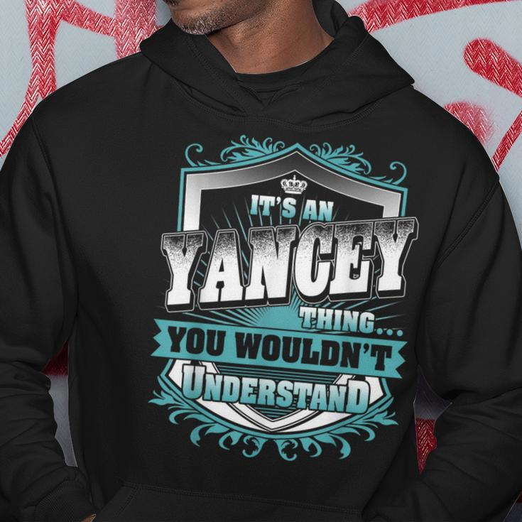 It's An Yancey Thing You Wouldn't Understand Name Vintage Hoodie Funny Gifts