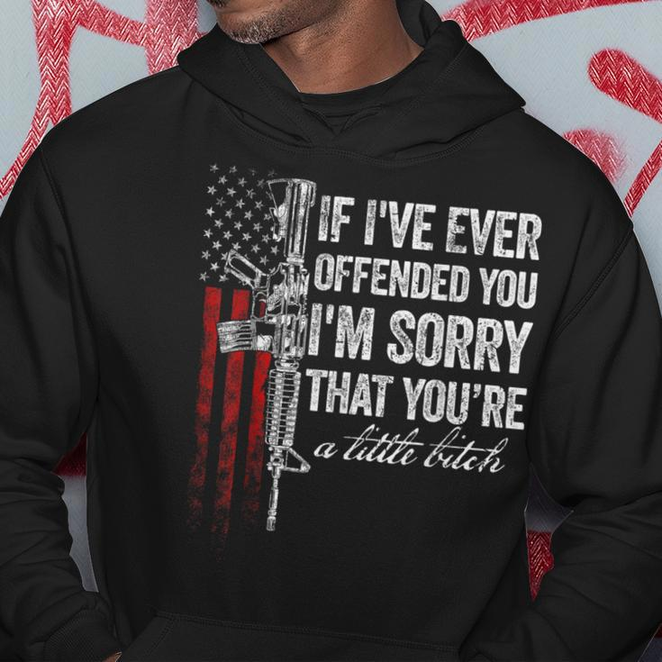 If I've Ever Offended You I'm Sorry American Flag Hoodie Unique Gifts