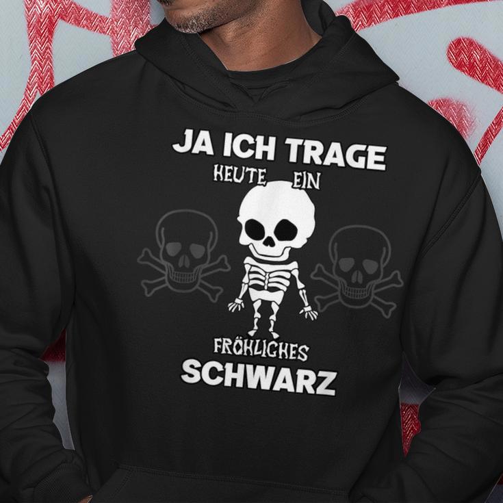 Ja Ich Trage Heute Ein Fröhliche Schwarz Hoodie Lustige Geschenke