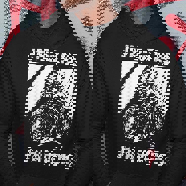 J'peux Pas J'ai Moto Humour Moto Cross Sweat à capuche Cadeaux drôles