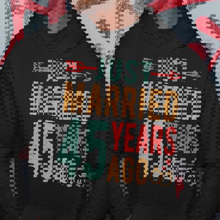 Just Married 45 Years Ago 45Th Wedding Anniversary Couple Hoodie Personalized Gifts