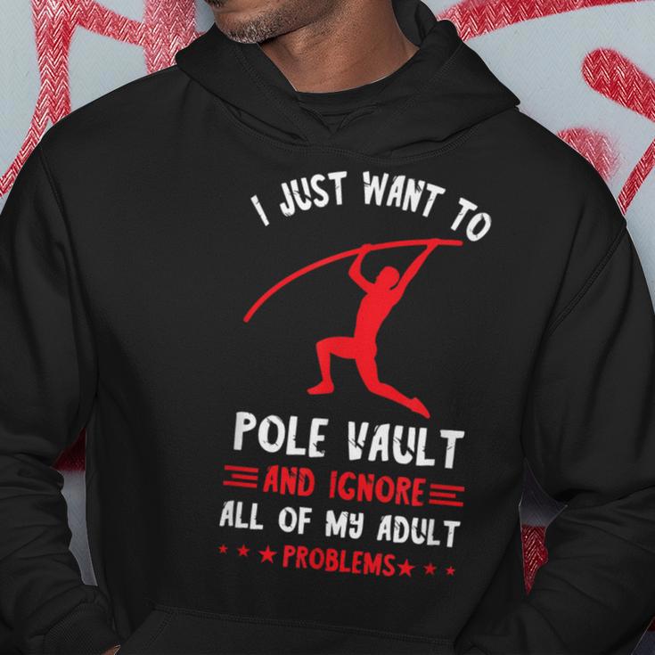 I Just Want To Pole Vaulting Track And Field Pole Vault Hoodie Unique Gifts