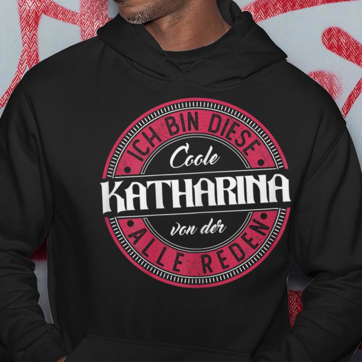 Katharina Ich Bin Diese Coole Katharina Hoodie Lustige Geschenke