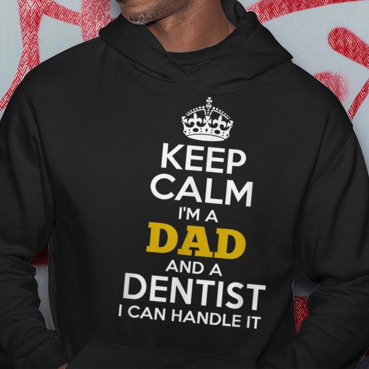 Keep Calm I'm A Dad And A Dentist Hoodie Unique Gifts