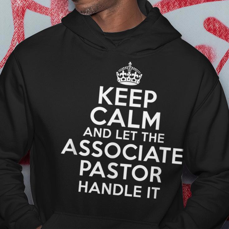 Keep Calm And Let The Associate Pastor Handle It Hoodie Unique Gifts