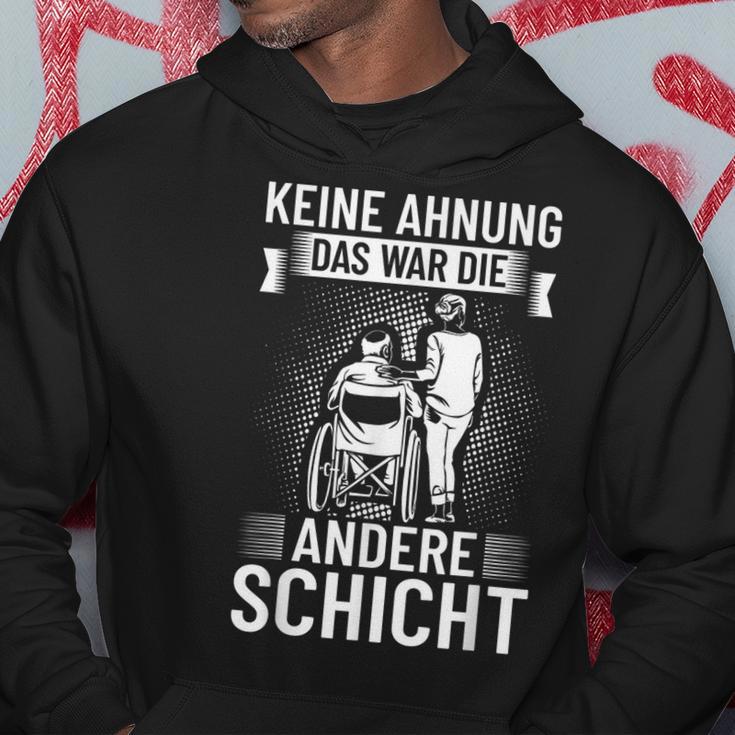 Keine Ahnung Das War Die Andere Schicht Altenpflegeger Saying Hoodie Lustige Geschenke