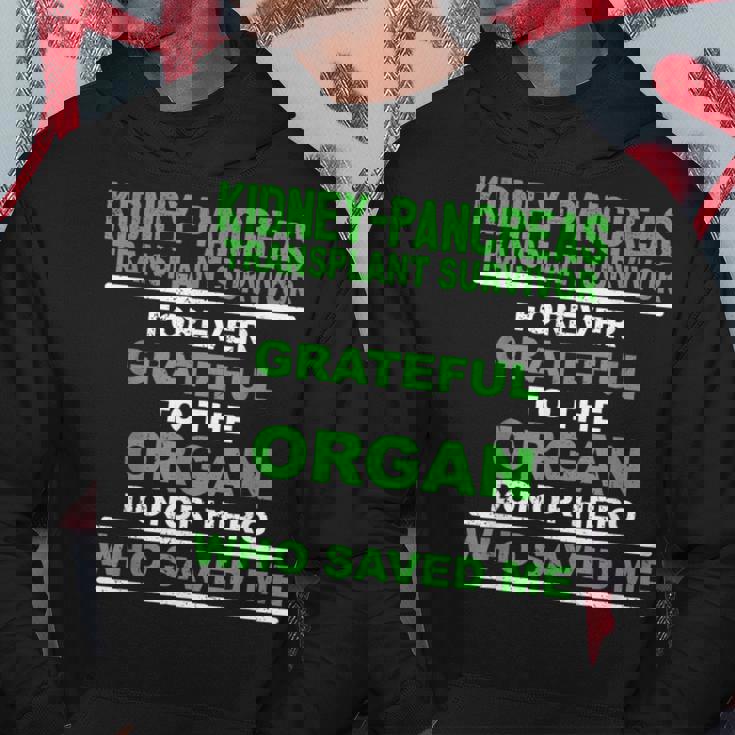Kidney Pancreas Transplant Survivor Forever Grateful Hoodie Unique Gifts