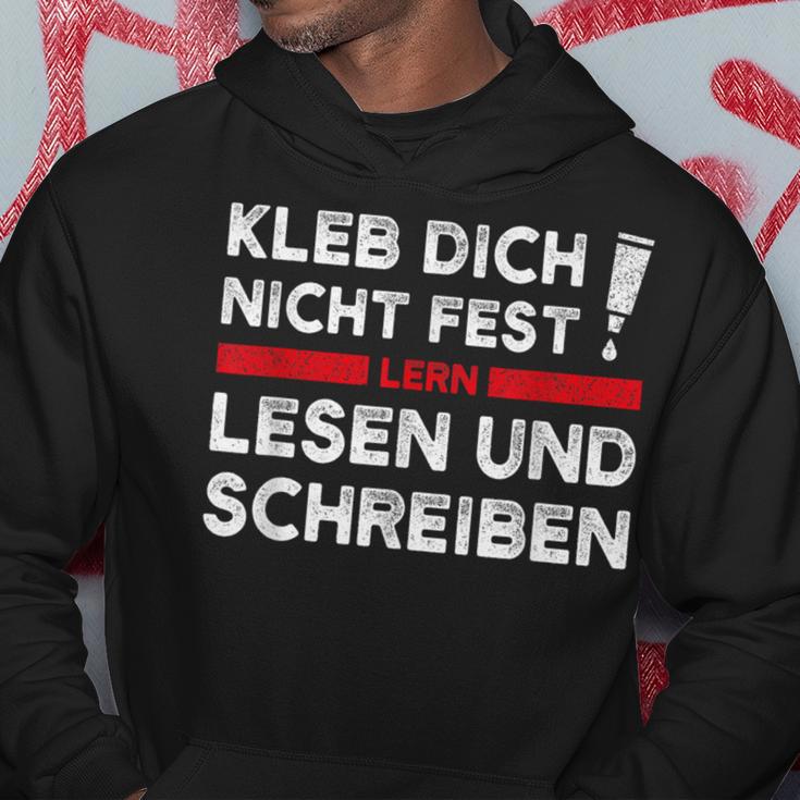 Klimakleber Schwarzes Hoodie Kleb Dich Nicht Fest - Lern Lesen & Schreiben Lustige Geschenke