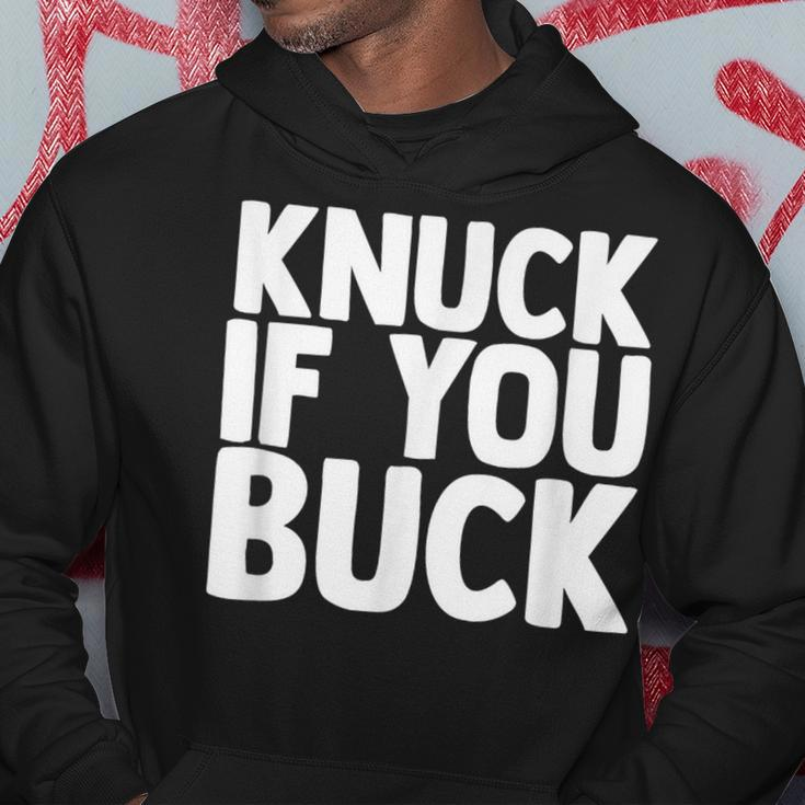 Knuck If You Buck Hoodie Unique Gifts