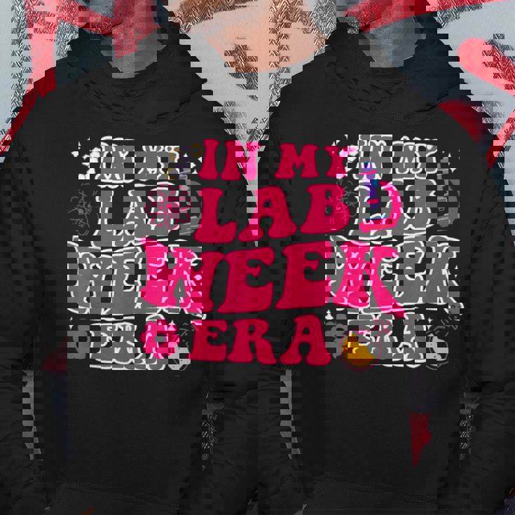 In My Lab Week Era Laboratory Scientist Blood Bank Lab Week Hoodie Unique Gifts