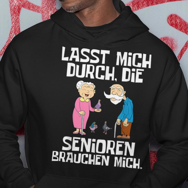 Lasst Mich Durch Die Senioren Braucht Mich Altenpfle Hoodie Lustige Geschenke