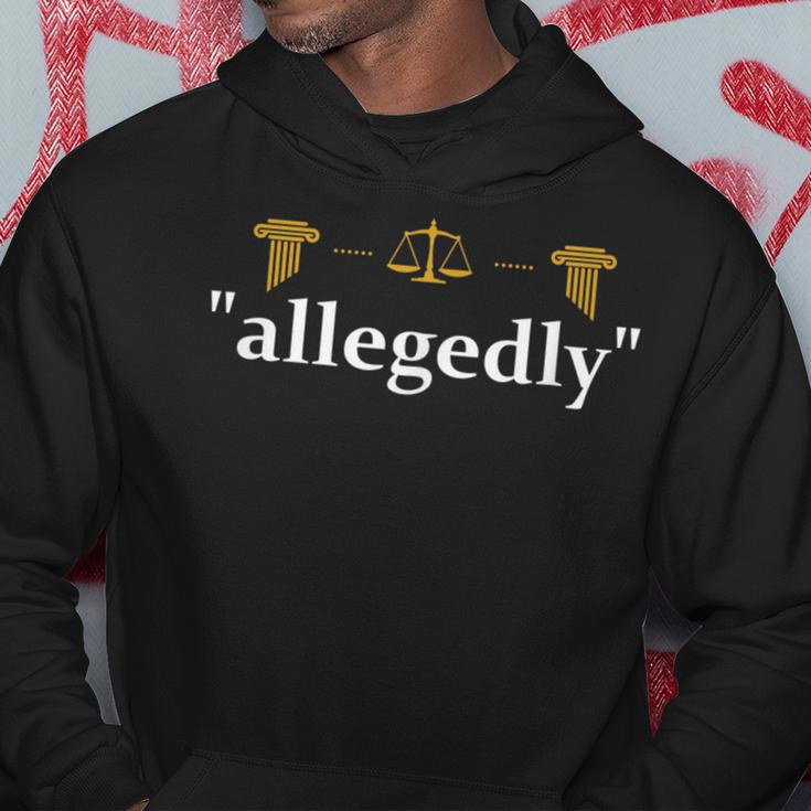 Lawyer Allegedly Litigator Attorney Counselor Law School Hoodie Unique Gifts