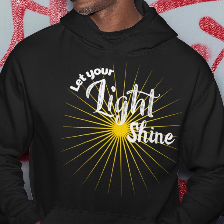 Let Your Light Shine Hoodie Unique Gifts