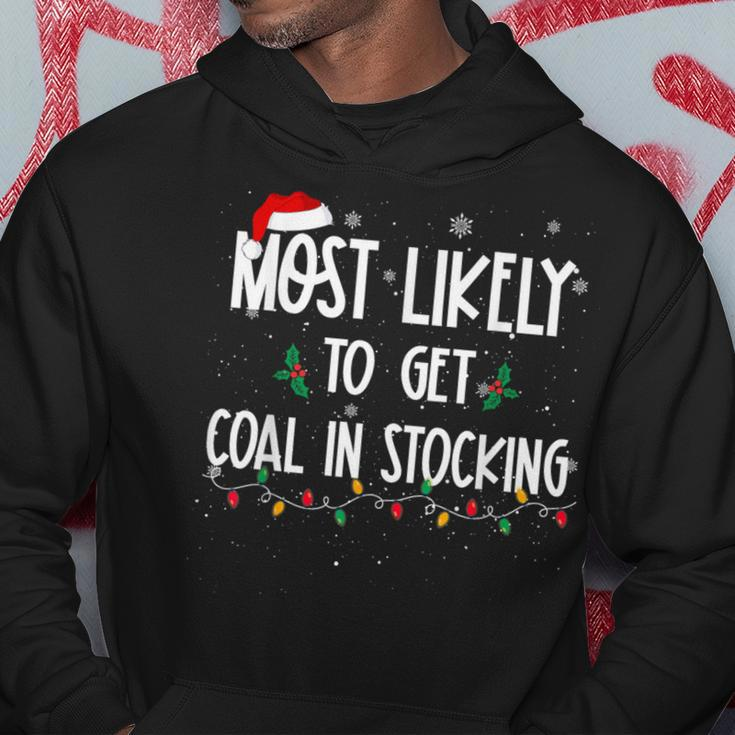 Most Likely To Get Coal In Stocking Christmas Xmas Hoodie Funny Gifts