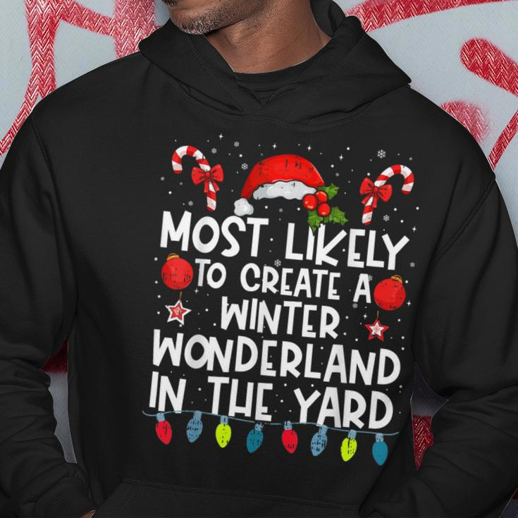 Most Likely To Create A Winter Wonderland In The Yard Family Hoodie Funny Gifts
