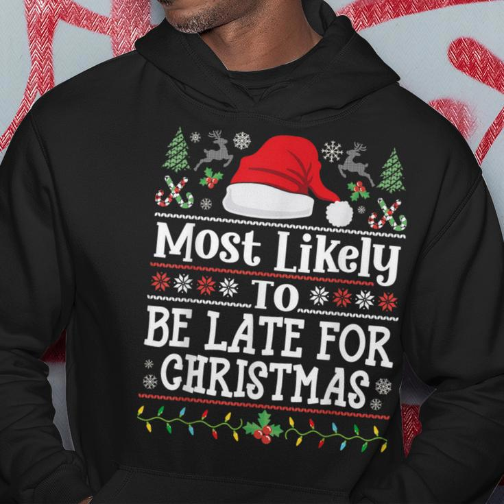 Most Likely To Be Late For Christmas Family Xmas Hoodie Personalized Gifts