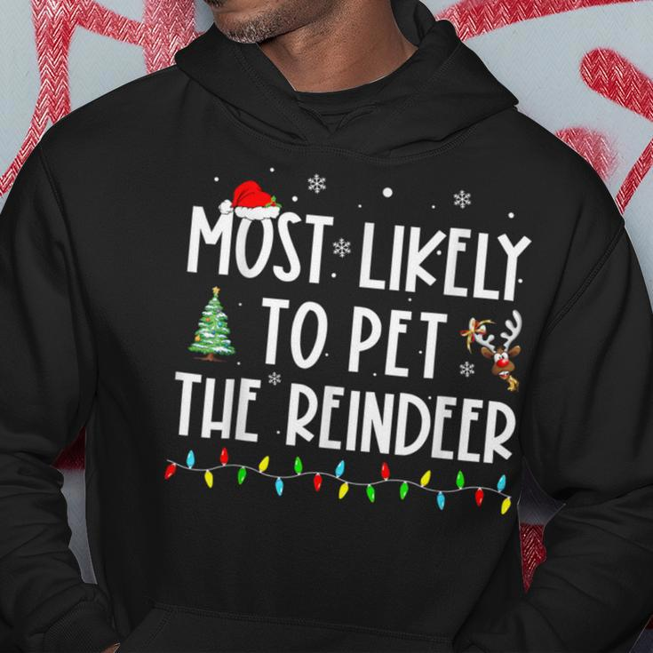 Most Likely To Pet The Reindeer Family Pajama Hoodie Funny Gifts