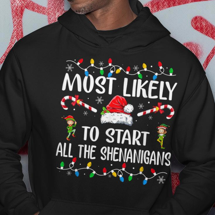 Most Likely To Start All The Shenanigans Family Xmas Holiday Hoodie Unique Gifts