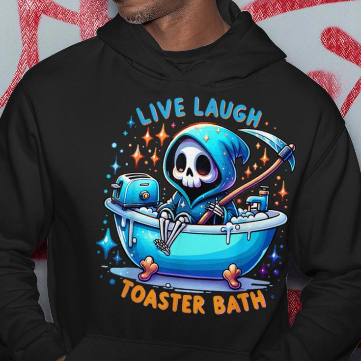 Live Laugh Toaster Bath Skeleton Saying Hoodie Funny Gifts