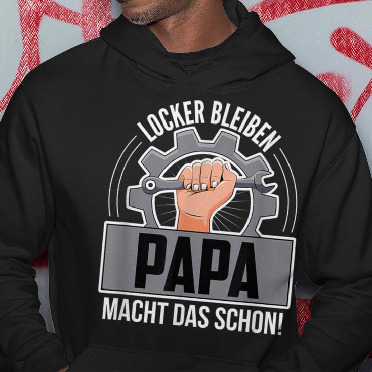 Locker Bleiben Papa Macht Das Schon Fun Kapuzenpullover Lustige Geschenke