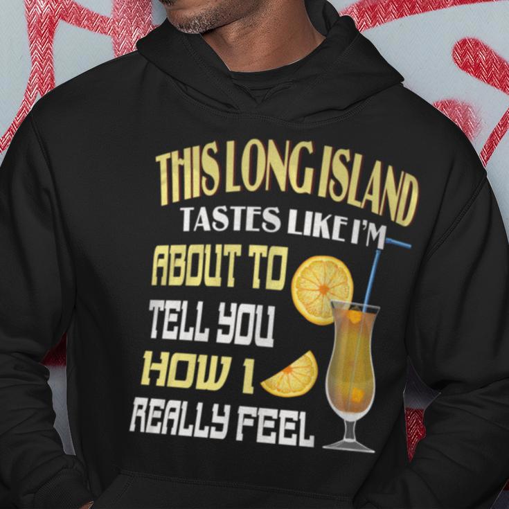 This Long Island Iced Tea Tastes Drink Alcohol Cocktail Hoodie Unique Gifts