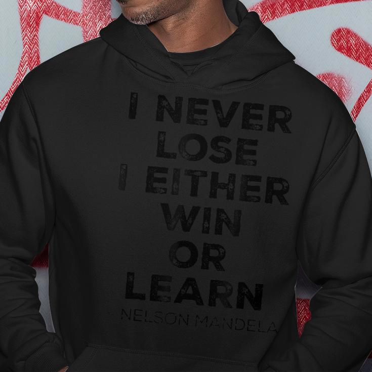 I Never Lose I Win Or Learn Positive Thinking Motivational Hoodie Unique Gifts