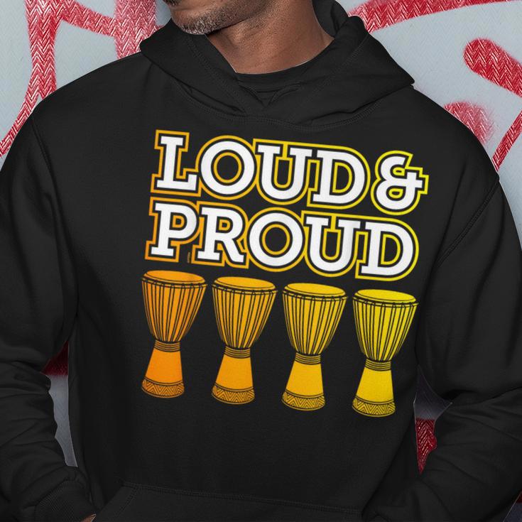 “Loud & Proud” A Djembe Joke For African Drumming Hoodie Unique Gifts