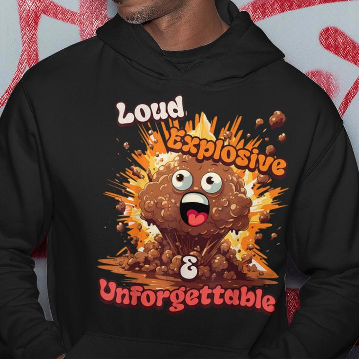Loud Explosive & Unforgettable Diarrhea Poop Meme Hoodie Unique Gifts