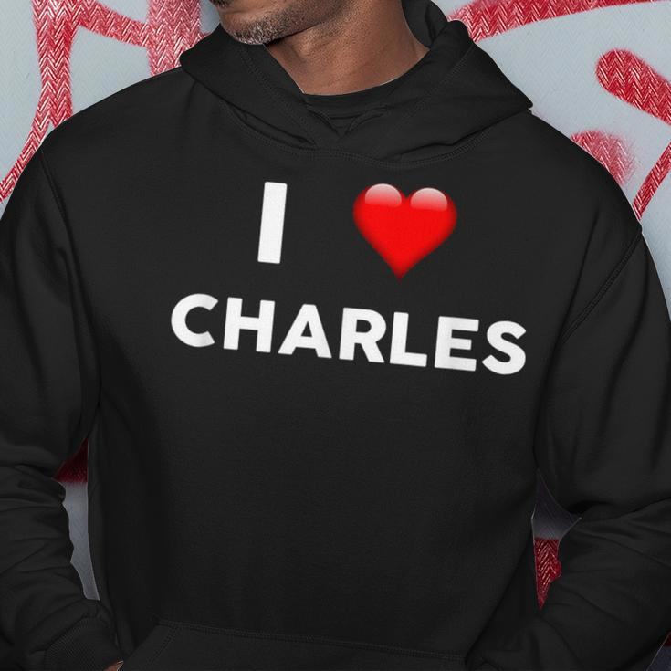I Love Charles Name Hoodie Funny Gifts