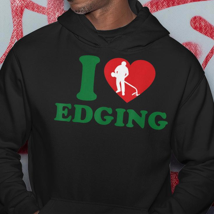I Love Edging For Women Hoodie Funny Gifts