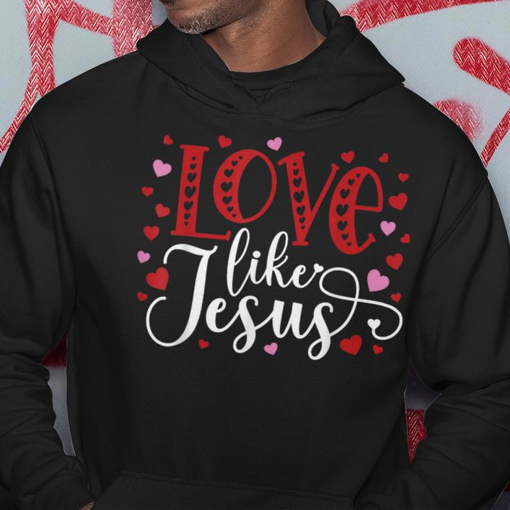 Love Like Jesus Valentines Day Hearts Hoodie Unique Gifts