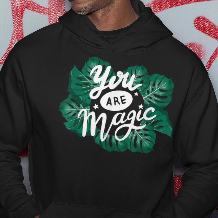 You Are Magic Palm Leaves Tropical Summer Wear Hoodie Unique Gifts