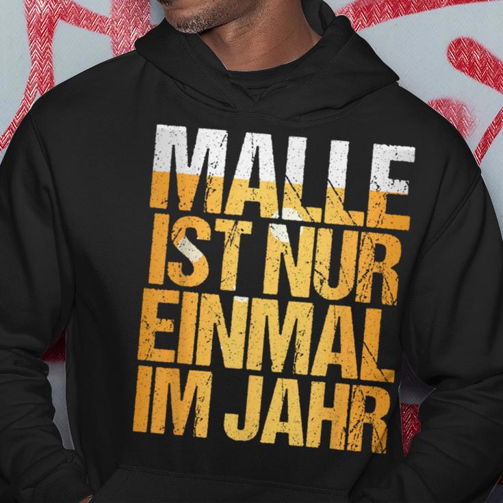 Mallorca Party Malle Ist Nur Einmal Im Jahr Hoodie Lustige Geschenke