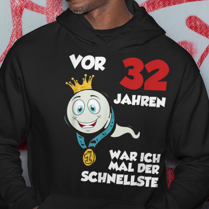 Man Vor 32 Jahren Schnellster Slogan Schwarz Hoodie zum 32. Geburtstag Lustige Geschenke