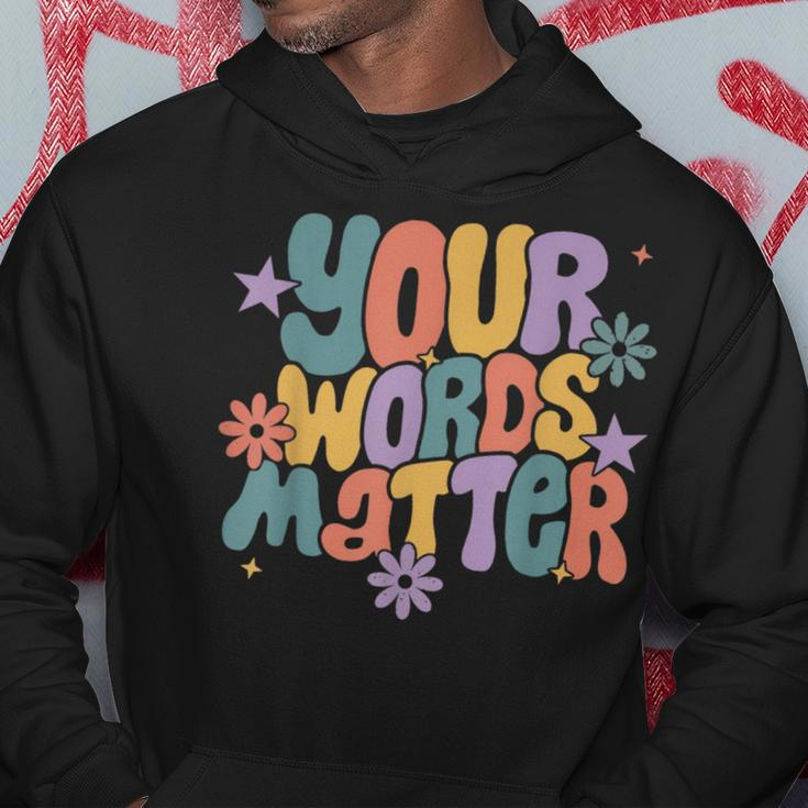 Your Words Matter Speech Therapy Slp Language Pathology Sped Hoodie Unique Gifts