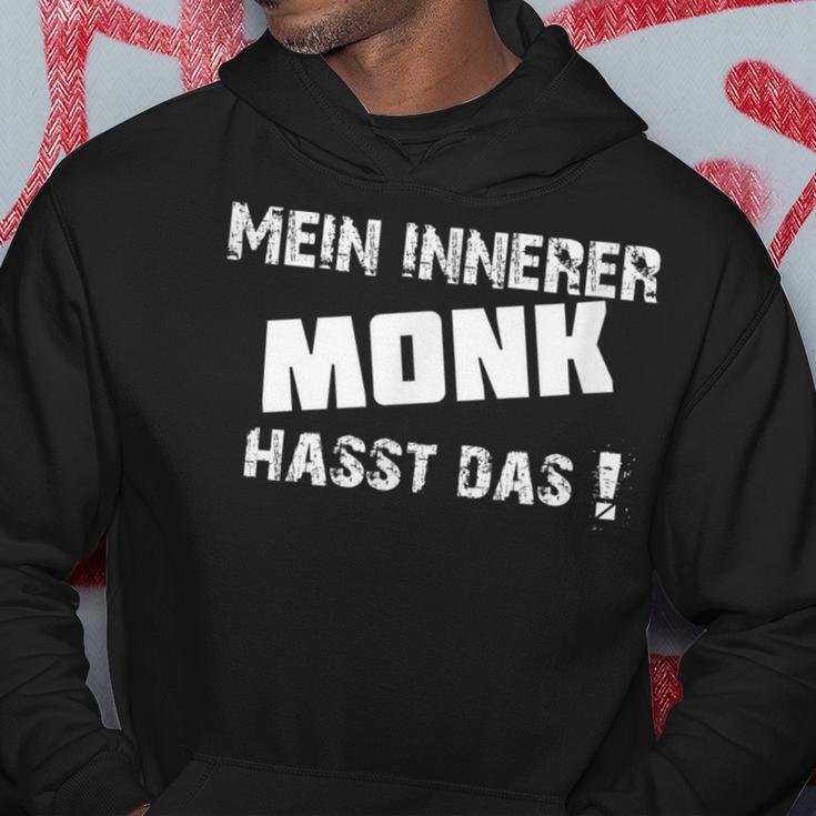 Mein Innerer Monk Hasse Das Saying Order Freak Hoodie Lustige Geschenke