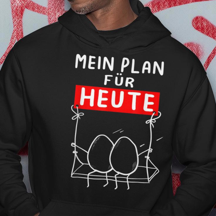 Mein Plan Für Heute Egg Schwcken Office Kapuzenpullover Lustige Geschenke