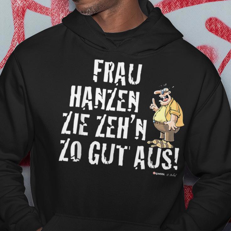 Meister Röhrich Frau Hanz Zie Zeh´N Zo Gut Aus Hoodie Lustige Geschenke