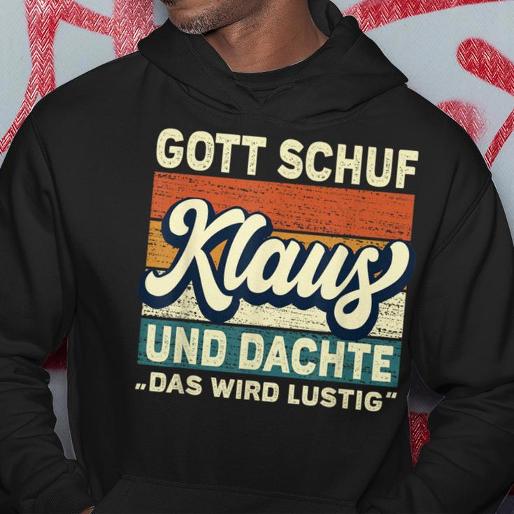 Men's Klaus Name Saying Gott Schuf Klaus Black Hoodie Lustige Geschenke