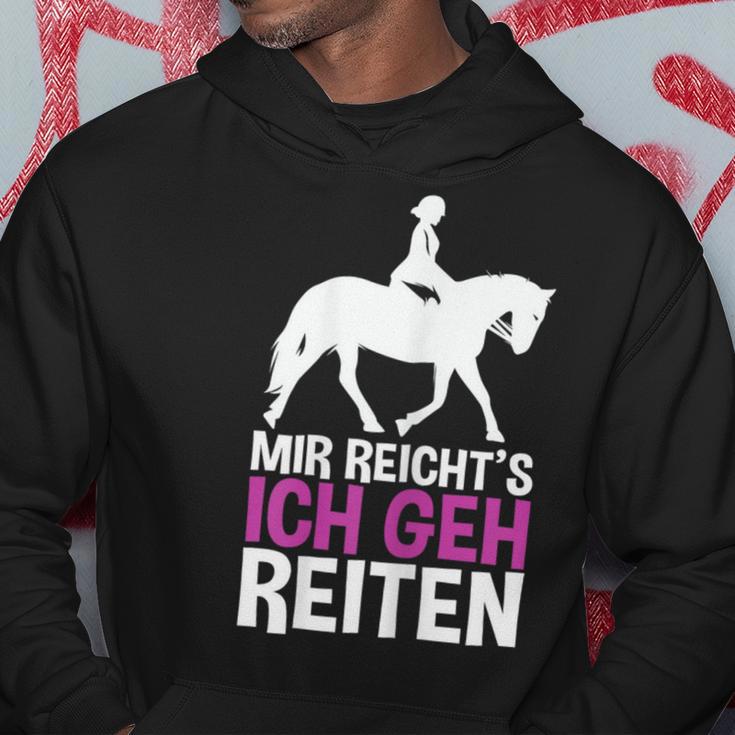 Mir Reichts Ich Geh Reiten For A Rider's Hoodie Lustige Geschenke