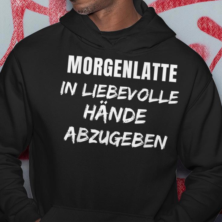 Morgenlattte In Liebesvolle Hande Abgebben Sex Sayings Hoodie Lustige Geschenke