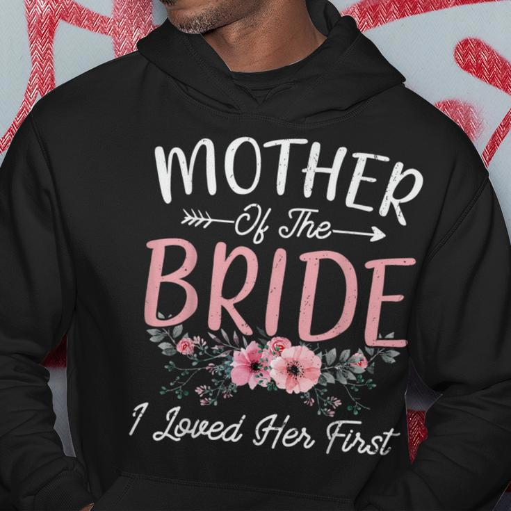 Mother Of The Bride I Loved Her First Bride And Groom Women Hoodie Unique Gifts