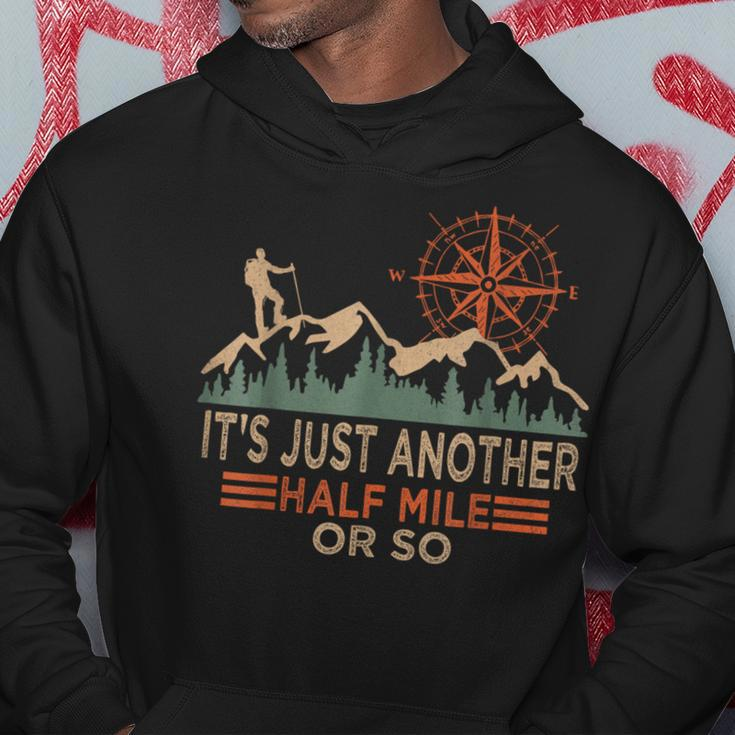 Mountain Hiking Camping It's Just Another Half Mile Or So Hoodie Funny Gifts